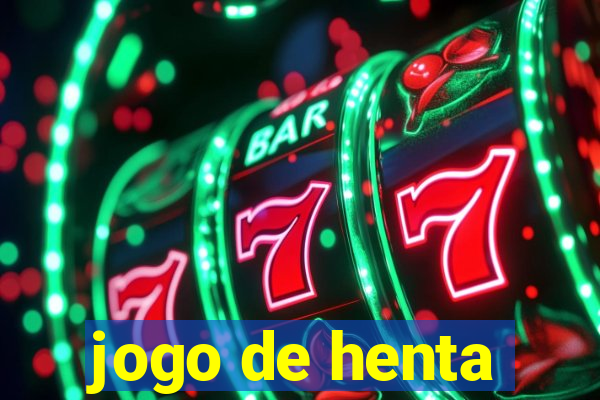 jogo de henta